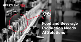 Food and Beverage Production Needs AI Solutions