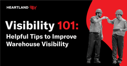 helpful tips to improve warehouse visibility