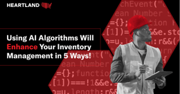 Using AI algorithms will enhance your inventory management blog image